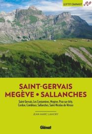 Glénat - Guide de randonnées - Le P'tit Crapahut autour de Saint-Gervais - Megève - Sallanches