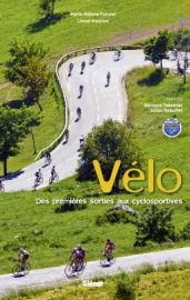 Glénat - Le Vélo de Route : Des premières sorties aux cyclosportives