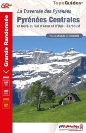 Topo-guide FFRandonnée - Réf.1091 - Pyrénées Centrales - La Traversée des Pyrénées - GR10