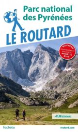 Hachette - Le Guide du Routard - Parc national des Pyrénées