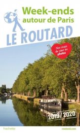 Hachette - Guide - Hachette - Le Guide du Routard - Autour de Paris - Edition 2019