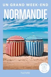 Hachette - Guide - Un Grand Week-End en Normandie