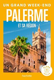 Hachette - Guide - Un Grand Week-End à Palerme et sa région