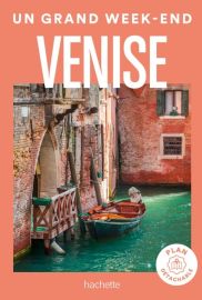 Hachette - Guide - Un Grand Week-End à Venise