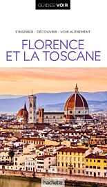 Hachette - Guide Voir - Florence et la Toscane