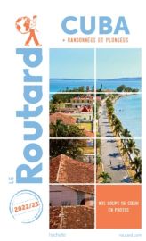 Hachette - Le Guide du Routard - Cuba - Edition 2022/2023