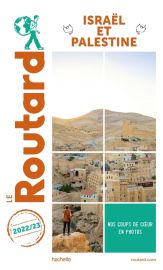 Hachette - Le Guide du Routard - Israël et Palestine - Edition 2022-2023