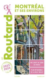 Hachette - Le Guide du Routard - Montréal - Edition 2023/24