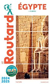Hachette - Le Guide du Routard de l'Egypte - Edition 2024-2025