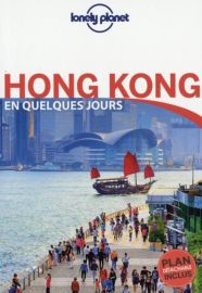 Lonely Planet - Guide - Hong Kong en quelques jours