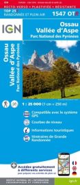 I.G.N. Carte au 1-25.000ème - TOP 25 Résistante - 1547OTR - Ossau - Vallée D'aspe - PN des Pyrénées