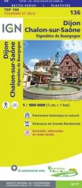 I.G.N - Carte au 1/100.000ème - TOP 100 - n°136 - Dijon - Chalon sur Saône - Vignobles de Bourgogne