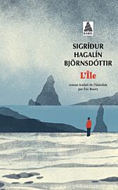 Editions Babel (poche) - Roman - L'île (Sigríður Hagalín Björnsdóttir)