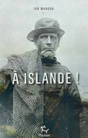Editions Paulsen-Guérin - Récit historique - À Islande (Ian Manook)