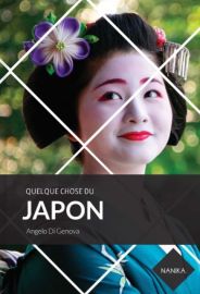 Editions Nanika - Guide - Quelque chose du Japon