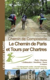 Editions Lepère - Guide de randonnées - Le chemin de Paris et Tours par Chartres