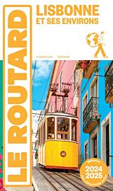 Hachette - Le Guide du Routard - Lisbonne et ses environs - Edition 2024/25