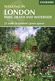 Cicerone - Guide de randonnées (en anglais) - Walking in London (Park, heath and waterside, 25 walks in London's green spaces)