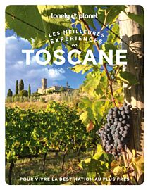 Lonely Planet - Guide - Collection les meilleures expériences - Toscane