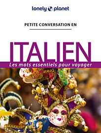 Lonely Planet - Guide de conversation - Petite conversation en italien