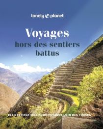 Lonely planet - Beau livre - Voyages hors des sentiers battus
