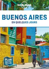 Lonely Planet - Guide - Buenos Aires en quelques jours