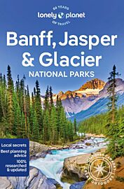 Lonely Planet - Guide (en anglais) - Banff, Jasper and Glacier national parks