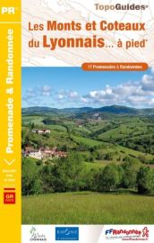 Topo-guide FFRandonnée - Réf.P691 - Les Monts et Coteaux du Lyonnais à pied