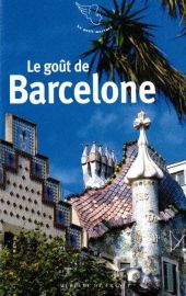 Mercure de France - Le goût de Barcelone 