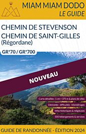 Editions du vieux crayon - Miam Miam Dodo - GR70 / GR700 - Chemin de Stevenson - Chemin de Saint-Gilles (Regordane)