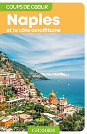 Gallimard - Géoguide (collection coups de cœur) - Naples et la Côte almafitaine