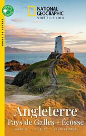 National Geographic - Guide - Angleterre, Pays de Galles, Écosse