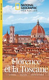 National Geographic - Guide - Florence et la Toscane
