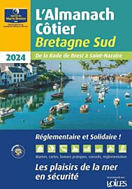 Oeuvre du Marin Breton - Almanach Côtier Bretagne Sud 2024 (De Brest à Saint-Nazaire)