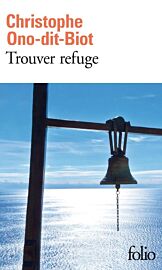 Editions Folio - Roman - Trouver refuge