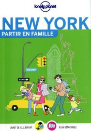 Lonely Planet - Guide - Partir en Famille - New York