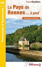 Topo-guide FFRandonnée - Réf.352 - Le Pays de Rennes à pied