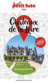 Petit Futé - Guide - Châteaux de la Loire