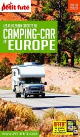 Petit Futé - Guide - les Plus Beaux Circuits en Camping-car en Europe 