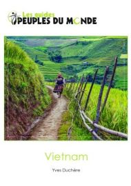Peuples du Monde - Guide du Vietnam 