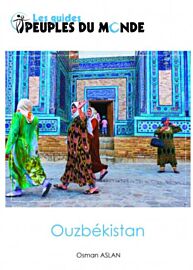 Editions Peuples du Monde - Guide - Ouzbékistan