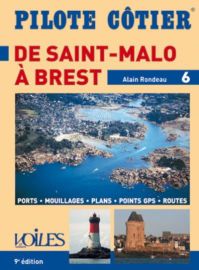 Pilote côtier - Guide de Navigation - n°6 - Saint-Malo Brest 