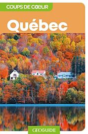 Gallimard - Géoguide (collection coups de cœur) - Québec
