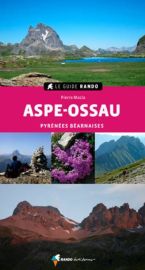 Rando Editions - Le Guide Rando - Aspe - Ossau (Pyrénées Atlantiques)