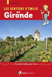 Rando Editions - Guide de randonnées - Emilie en Gironde 