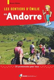Rando Editions - Les Sentiers d'Emilie en Andorre
