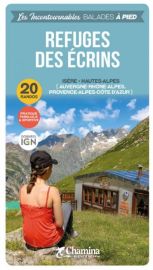 Chamina - Guide de randonnées - Refuges des écrins (Isère et Hautes-Alpes)