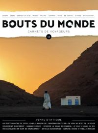 Revue Bouts du Monde - Carnets de voyageurs - N° 46 - Printemps 2021