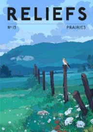 Revue Reliefs - Numéro 13 - Prairies