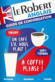 Le Robert éditions - Guide de conversation - Anglais